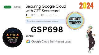 Securing Google Cloud with CFT Scorecard || #GSP698 || Lab solution screenshot 5