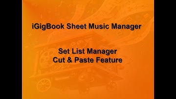 iGigBook Sheet Music Manager: Set List Manager Cut & Paste Feature