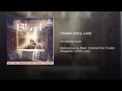 Chaabi Intro Live Oriental Raï Chaâbi