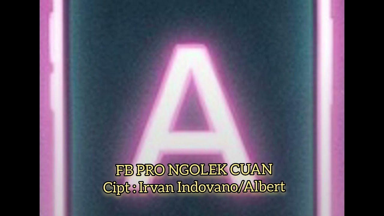 FB PRO NGOLEK CUAN - CIPT : IRVAN INDOVANO/ALBERT