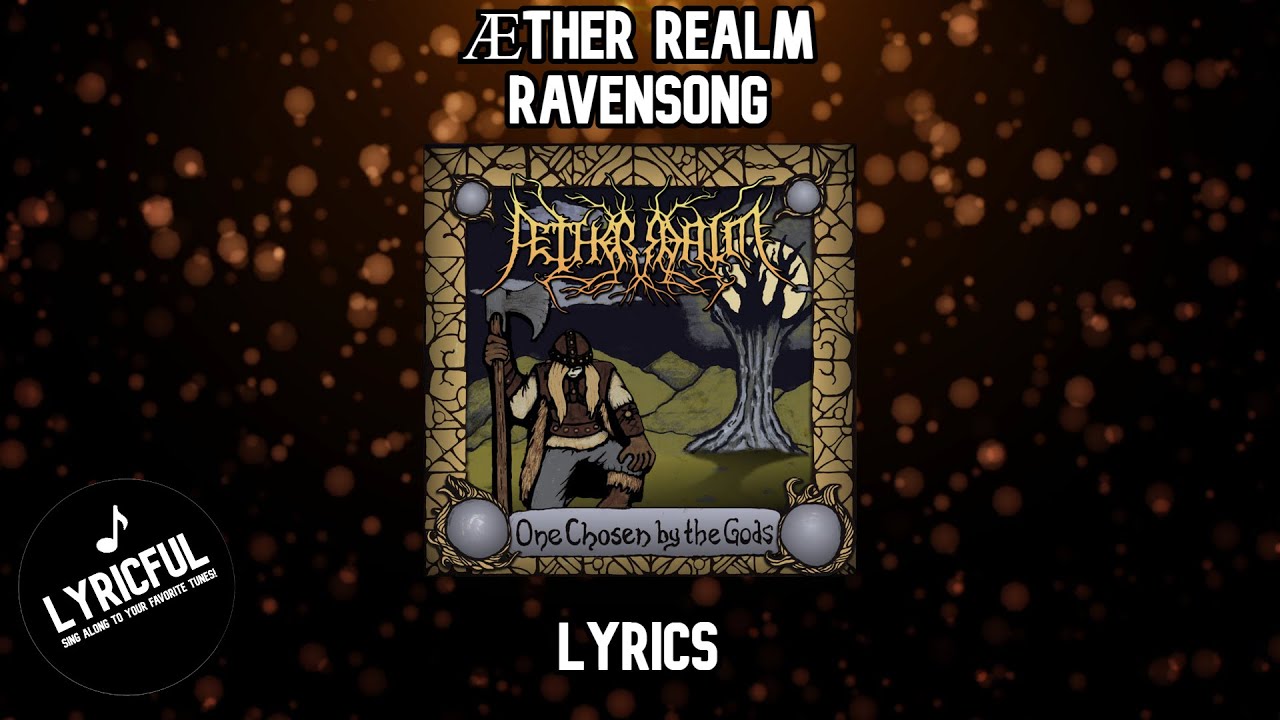 Æther Realm - Ravensong | Lyrics