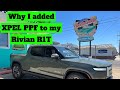 Why I Installed @XPELinc Ultimate Plus PPF on my Rivian R1T— Paint Protection Film is a Wise Addition