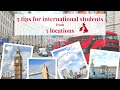 5 tips for international students from 5 famous locations | Hassle Free Education