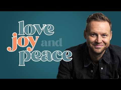 Love, Joy & Peace