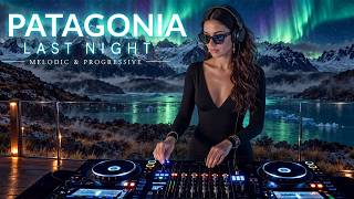 Lost in Patagonia at 3AM Melodic & Progressive House Flow [2026]