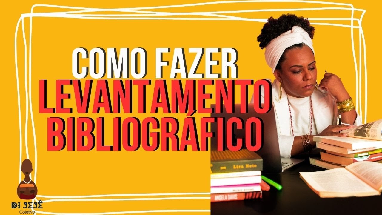 Como fazer levantamento bibliográfico
