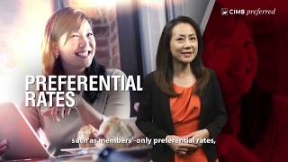 Famous Wealth Management Experience Built Around You with CIMB Preferred Profile