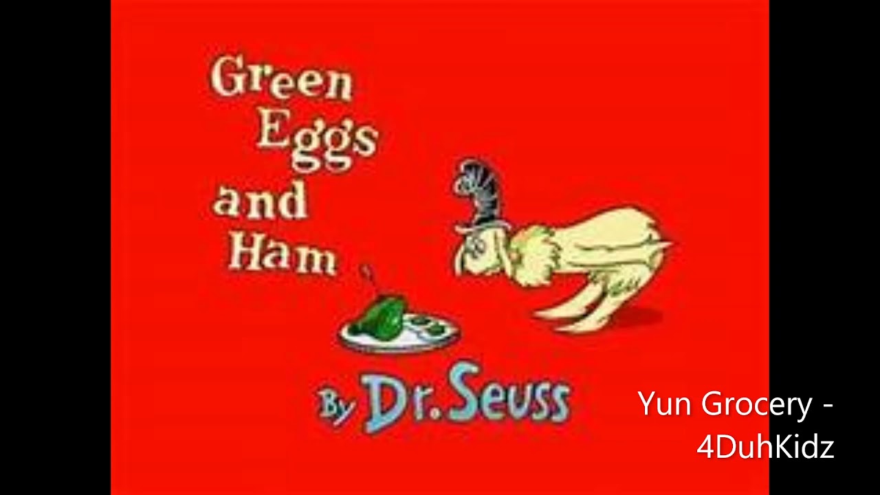 (4DuhKidz) Yun Grocery Green Eggs and Ham YouTube