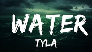 Tyla - Water (Lyrics)  | 25 Min