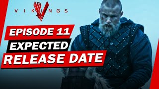 Vikings Season 6 Episode 11 Release Date, when it will happen?