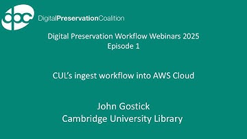 CUL’s ingest workflow into AWS Cloud