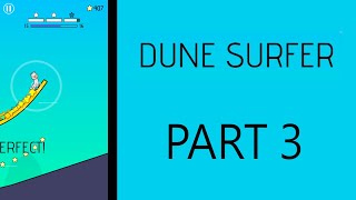 Dune Surfer | PART 3 | Fun game screenshot 5