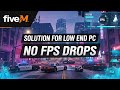 How to Run FiveM Smooth on Any PC 🔥 (Fix FPS Drops Now!)