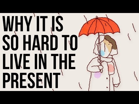 Video: How To Live In The Present?