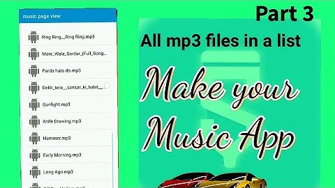 List of all music files from mobile storage. How to make music Player app (part 3).