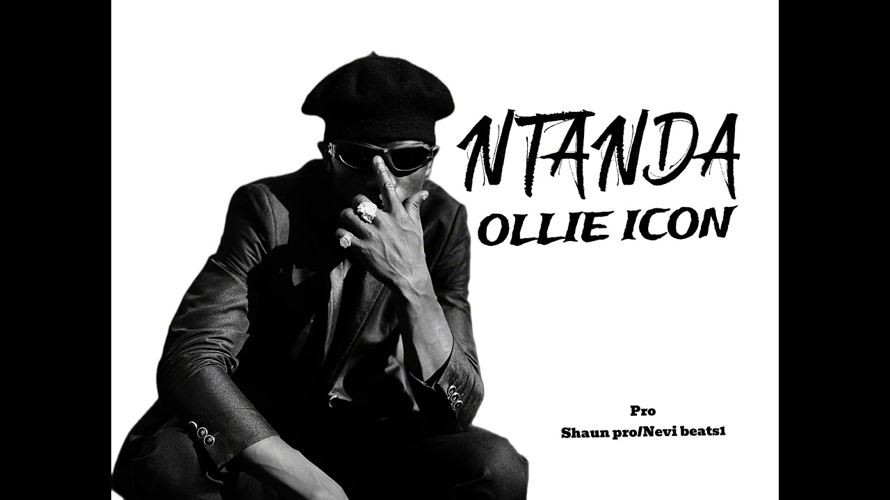 NTANDA - OLLIE ICON(official audio)