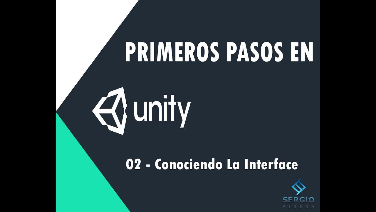 Conociendo la Interface - Primeros Pasos en Unity - YouTube
