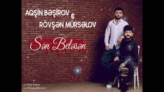 Aqsin Besirov & Rovsen Murselov - Sen Belesen (NEW 2021)