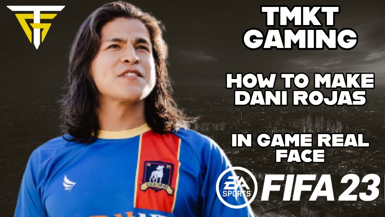FIFA 23 - How To Make Dani Rojas - In Game Real Face! - YouTube