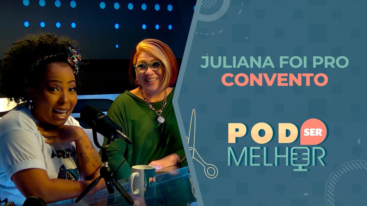 Juliana Oliveira revela como lidou com rejeição na juventude | Cortes Pod Ser Melhor