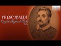 Capture de la vidéo Frescobaldi: Complete Keyboard Works, Volume 2