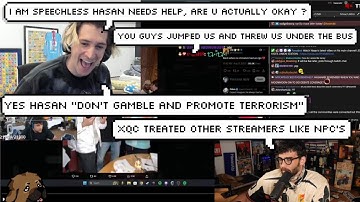 xQc Crashes Out & Calls Out Hasan for Promoting Terrorism after he Blames him for Multiple Drama