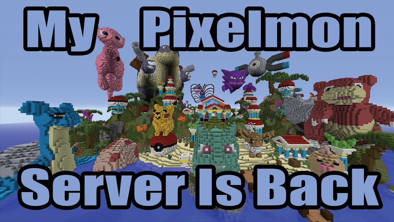 2020 My Minecraft Pixelmon Server Is Back! To stay!