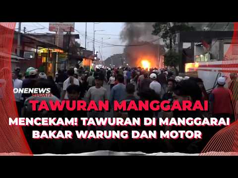 Ngeri! Tawuran Kembali Pecah di Manggarai, Motor dan Warung Habis Dibakar | OneNews Update