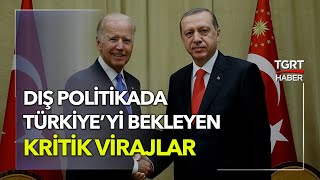 2022'de Türkiye'nin Zorlu Dış Politikası - Tuna Öztunç ile Dünyada Bugün