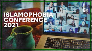 Islamophobia Conference 2021: 11th & 12th December