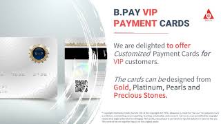 B.PAY – Jewelry Cards for VIP & VVIP Membership, Contact and Contactless Payments.