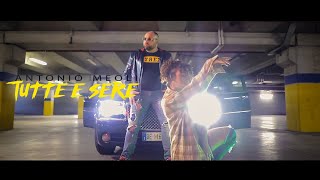 Antonio Meoli - Tutte E Sere - (Video Ufficiale 2020)