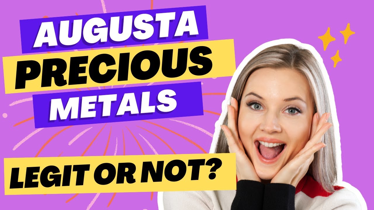 Augusta Precious Metals Review Does Augusta Precious Metals Is Legit