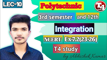 Polytechnic and 12th ncert Integration Ex-7.2 (23-26) Mathematics-INTEGRATION (CALCULUS) |T4 study