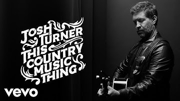 Josh Turner - Unsung Hero (Official Audio)