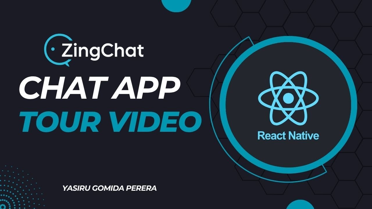 React Native Chat Application | Tour Video | ZingChatApp 