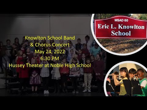 Knowlton School Spring Chorus Concert 2022-05-23