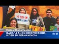 A 14 años de DACA: Abogado de Inmigración explica qué pasa con los permisos de trabajo