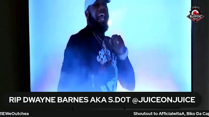 RIP DWAYNE BARNES AKA S.D0T @JUICEONJUICE... REST ...