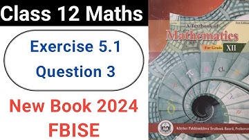 Class 12 Maths Exercise 5.1 Question No.3 New KPK Book 2024: Vector Functions Differentiation