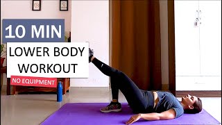 10 Mins Lower Body | Thighs & Butt Workout