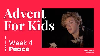 Peace | Advent For Kids