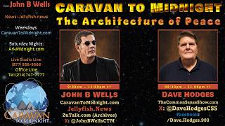 The Architecture of Peace - John B. Wells LIVE