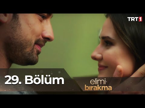 Elimi Bırakma 29. Bölüm