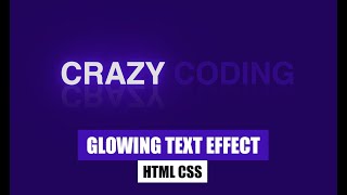 Glowing Text Effect CSS | How to make Glowing Animation in CSS