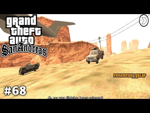 MISI #68 Penumpang gelap - GTA SA ANDROID (SUB.INDONESIA)