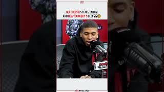 Nle Choppa speaks on him and Nba Youngboy's beef 👀🤔