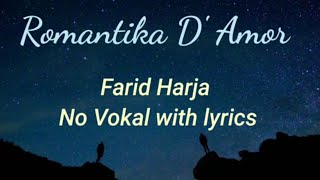 Romantika Diamor  D'Amor Karaoke Farid Harja no vokal lirik minus one