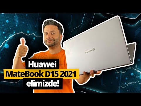 Huawei&rsquo;nin yeni bilgisayarı MateBook D15 2021 elimizde!