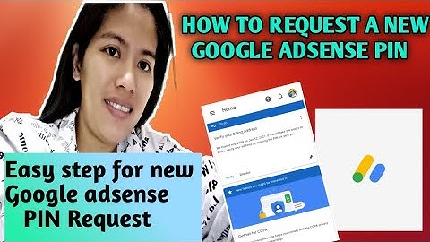#GOOGLEadsensePIN How to Request a new Google adsense PIN PAANO mag request NG bagong PIN